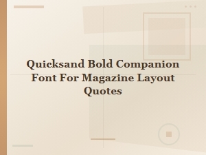 Modern Pairings with Quicksand Bold