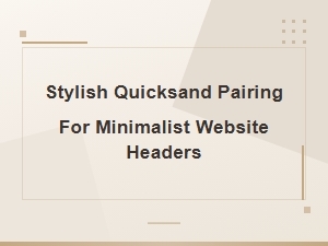 Sleek Serif Partners for Minimalist Headings
